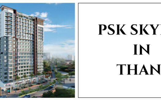 PSK SKYLAR IN THANE